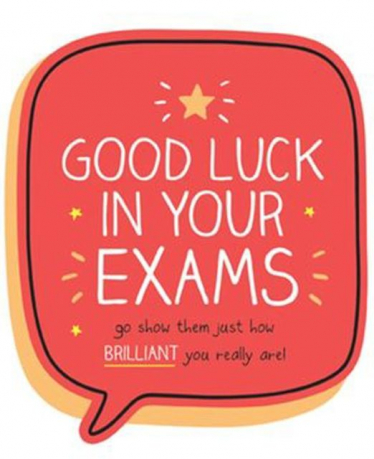 Good luck in your exams!